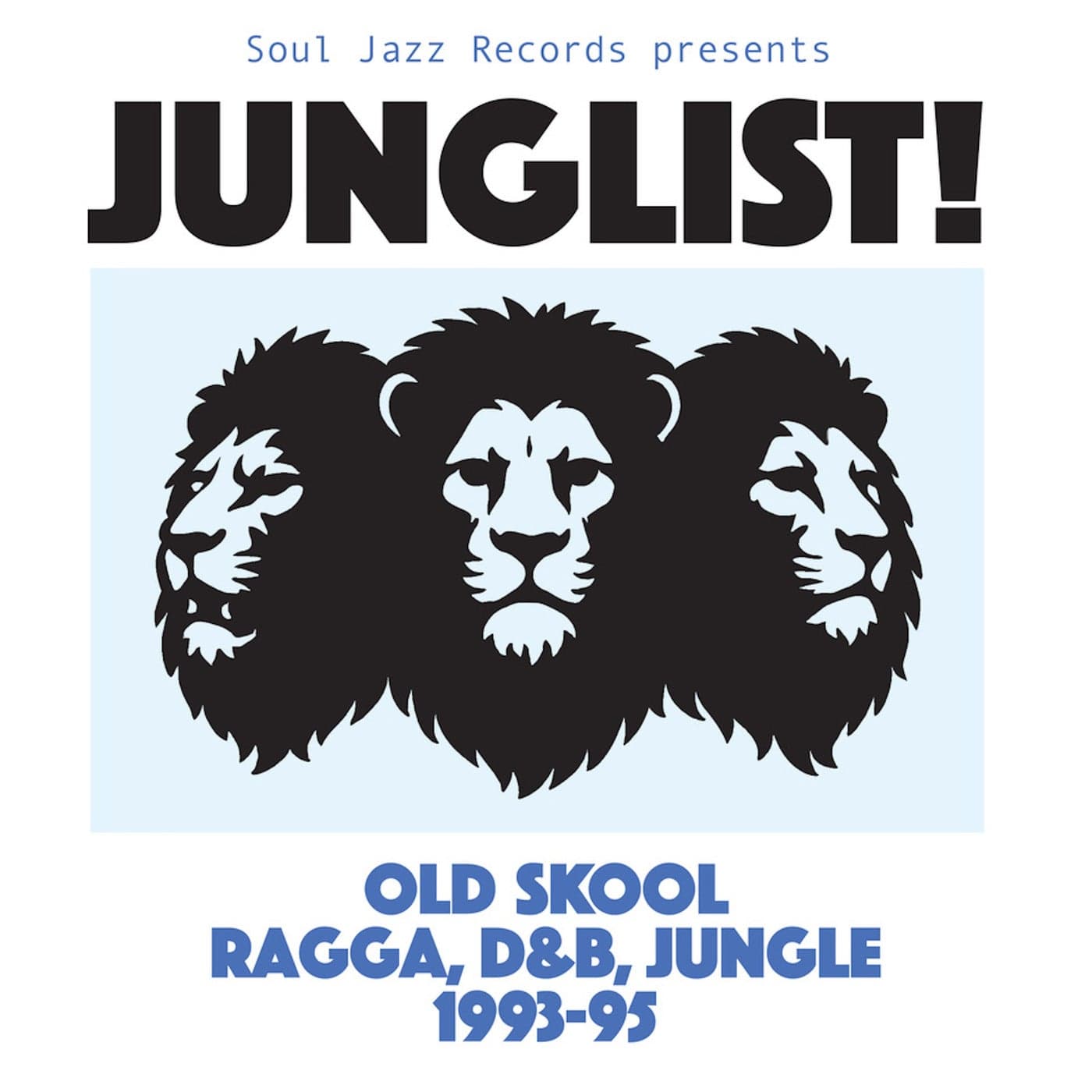 Junglist! Old Skool Ragga, D&B, Jungle 1993-95 by Various Artists