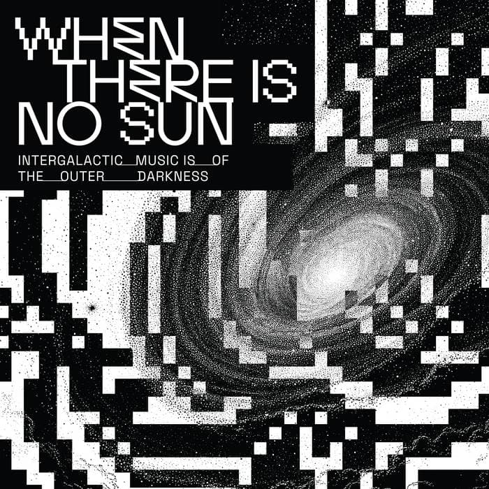 When There Is No Sun by Various Artists